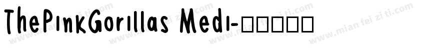 ThePinkGorillas Medi字体转换